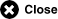 Close